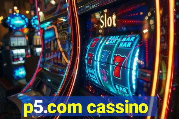 p5.com cassino